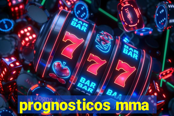 prognosticos mma